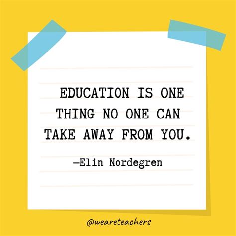 50 of the Best Quotes About Education .